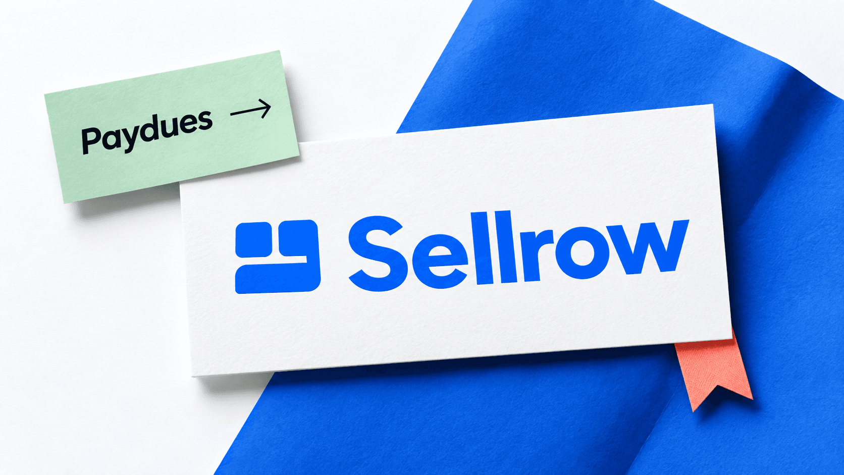 Paydues becomes Sellrow, illustrated with the two names on layered blue and mint stationery